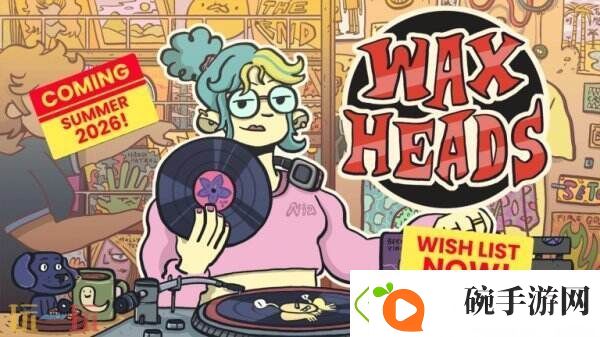 朋克风叙事模拟WaxHeads将于2026年夏季推出
